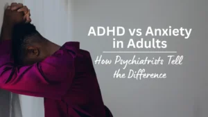 difference between ADHD and Anxiety in Adults