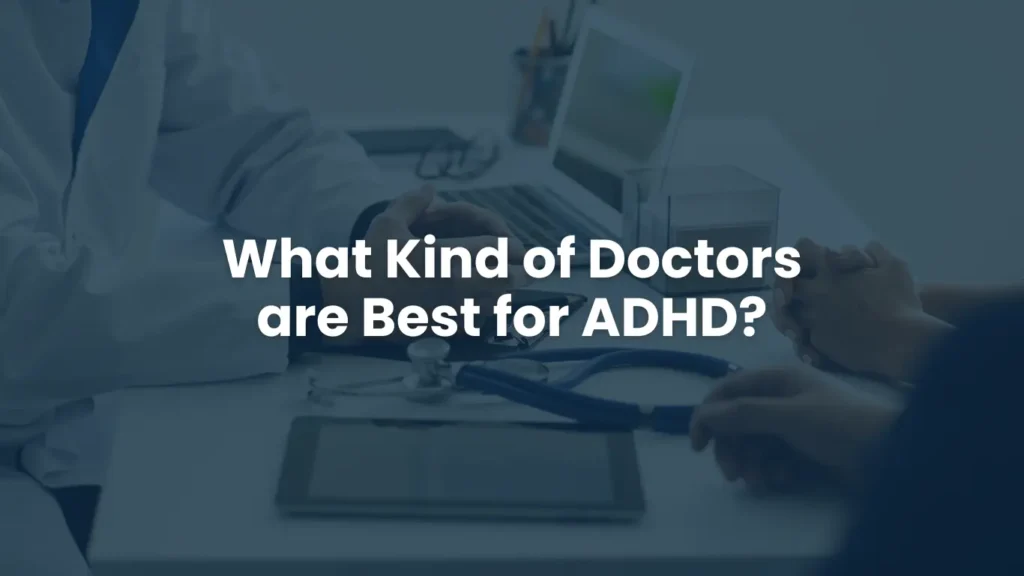 Psychiatrist discussing ADHD diagnosis and treatment with an adult patient